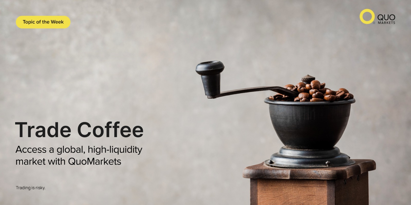 Trade Coffee: Access a Global, High-liquidity Market QuoMarkets